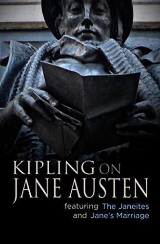 Kipling on Jane Austen: (Annotated, with an introduction)