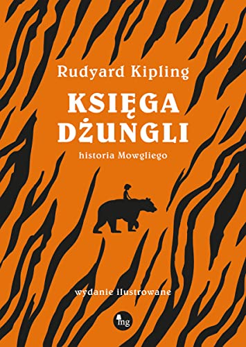 Księga dżungli Historia Mowgliego Księga dżungli Historia Mowgliego
