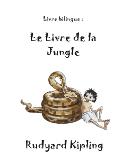 Livre bilingue: Le Livre de la Jungle von Independently published