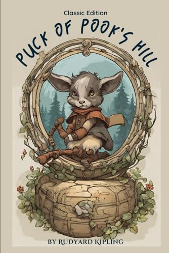 Puck of Pook's Hill: With Original Classic Illustrations