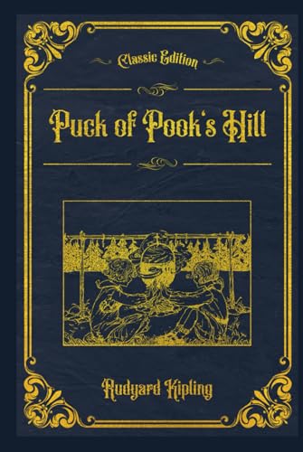 Puck of Pook's Hill: With original illustrations - annotated Puck of Pook's Hill: With original illustrations - annotated von Independently published