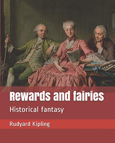 Rewards and fairies: Historical fantasy Rewards and fairies: Historical fantasy