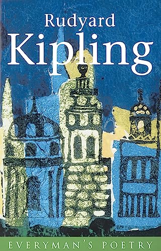 Rudyard Kipling: Everyman Poetry Rudyard Kipling: Everyman Poetry von Weidenfeld & Nicolson