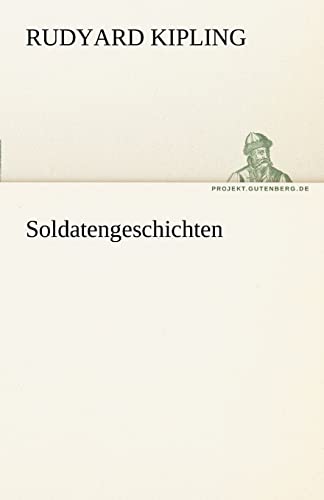 Soldatengeschichten (TREDITION CLASSICS)