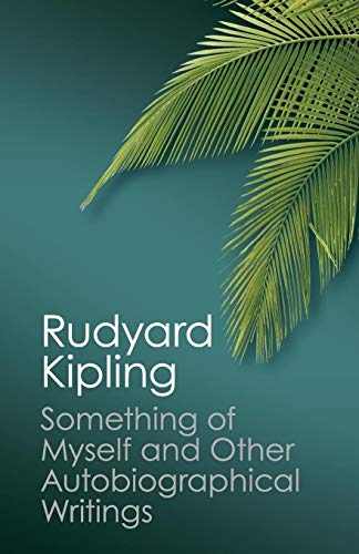 Something of Myself and Other Autobiographical Writings (Canto Classics) von Cambridge University Press