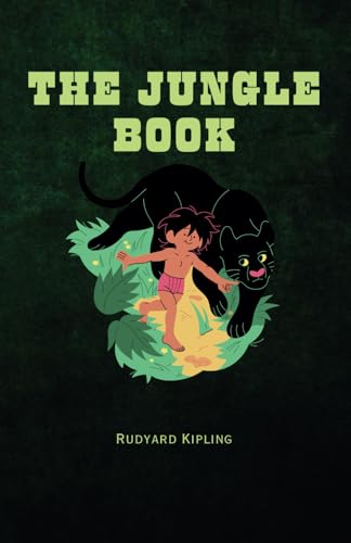 The Jungle Book: Remastered Original Classic The Jungle Book: Remastered Original Classic von Independently published