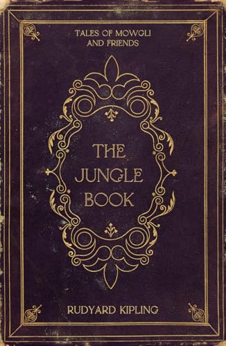 The Jungle Book: Tales of Mowgli and Friends The Jungle Book: Tales of Mowgli and Friends von Independently published
