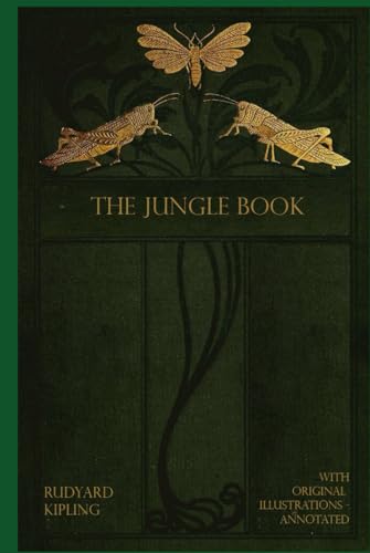 The Jungle Book: With original illustrations - annotated The Jungle Book: With original illustrations - annotated von Independently published