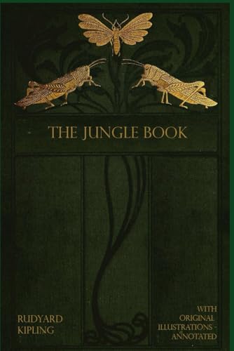 The Jungle Book: With original illustrations - annotated The Jungle Book: With original illustrations - annotated von Independently published