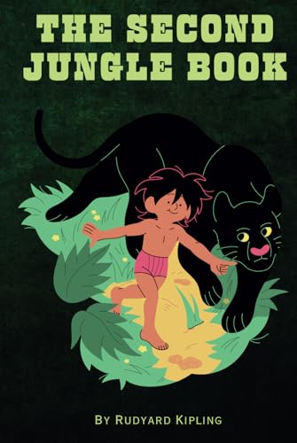 The Second Jungle Book: Remastered Original Classic The Second Jungle Book: Remastered Original Classic von Independently published