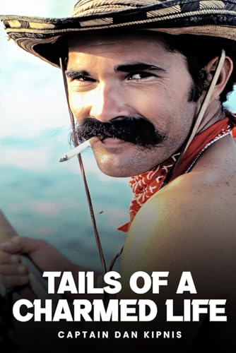 Tails of a Charmed Life: I can’t believe I lived through it Tails of a Charmed Life: I can’t believe I lived through it von Best Book Writers