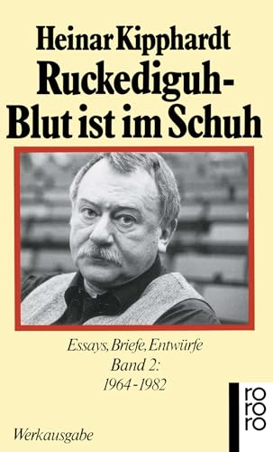 Ruckediguh, Blut ist im Schuh: Essays, Briefe, Entwürfe 1964 - 1982 von Rowohlt Taschenbuch