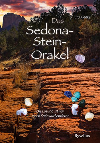Das Sedona-Stein-Orakel: Die Lösung ist nur einen Steinwurf entfernt