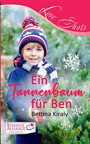 Ein Tannenbaum für Ben: (Romance Alliance Love Shots 16)