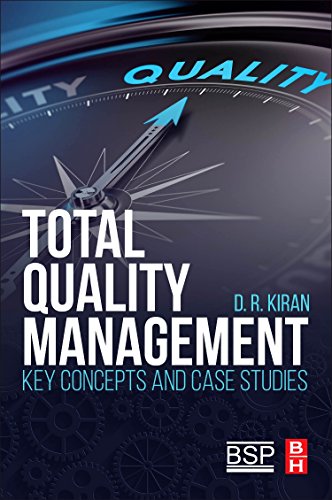 Total Quality Management: Key Concepts and Case Studies Total Quality Management: Key Concepts and Case Studies von Butterworth-Heinemann