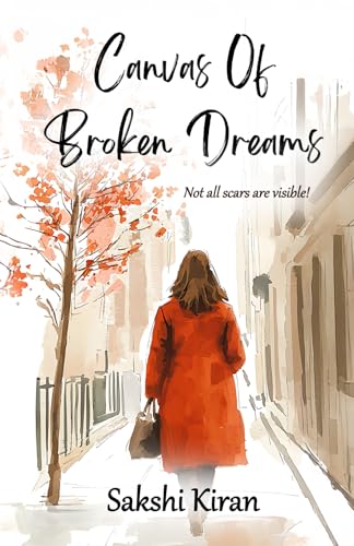 Canvas of Broken Dreams: Not all scars are visible! von Paper Towns