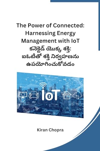 The Power of Connected: Harnessing Energy Management with IoT von Self
