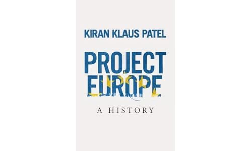 Project Europe: A History von Cambridge University Press