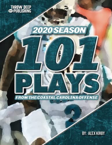 101 Plays from the Coastal Carolina Offense: 2020 Edition von Independently published