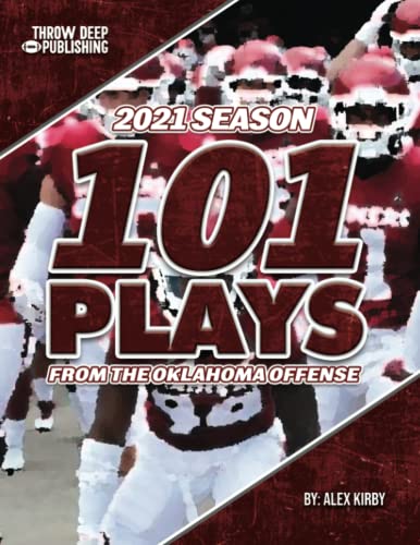 101 Plays from the Oklahoma Offense: 2021 Season von Independently published
