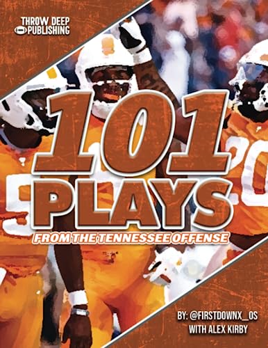 101 Plays from the Tennessee Offense von Independently published