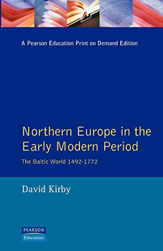 Northern Europe in the Early Modern Period: The Baltic World, 1492-1772 von Routledge