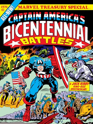 Captain America's Bicentennial Battles: All-New Marvel Treasury Edition Captain America's Bicentennial Battles: All-New Marvel Treasury Edition