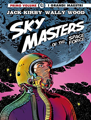 Sky Masters of the Space Force (Vol. 1) (I grandi maestri)