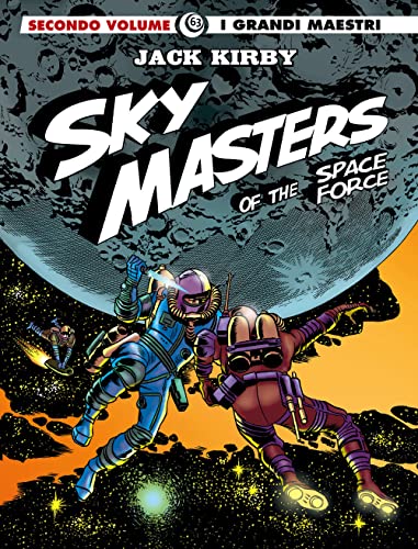 Sky Masters of the Space Force (Vol. 2) (I grandi maestri)