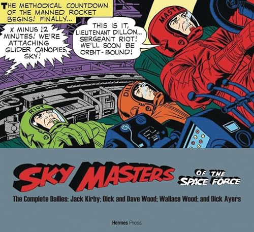 Sky Masters of the Space Force: the Complete Dailies 1958-1961 von Hermes Press