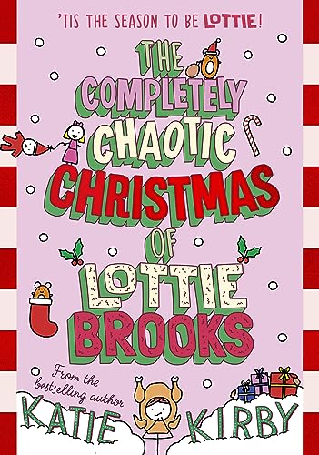The Completely Chaotic Christmas of Lottie Brooks (Lottie Brooks, 5) von Puffin