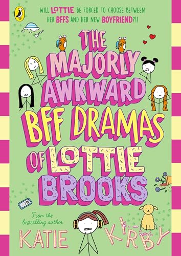 The Majorly Awkward BFF Dramas of Lottie Brooks von Puffin