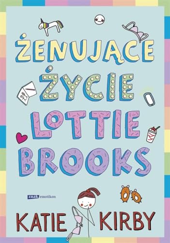 Żenujące życie Lottie Brooks von Znak Emotikon