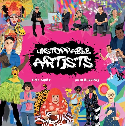 Unstoppable Artists (Mould-Breakers, Band 1) von Owlet Press