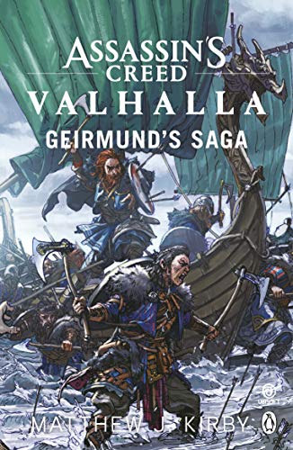 Assassin’s Creed Valhalla: Geirmund’s Saga (Assassin's Creed, 11) Assassin’s Creed Valhalla: Geirmund’s Saga (Assassin's Creed, 11)