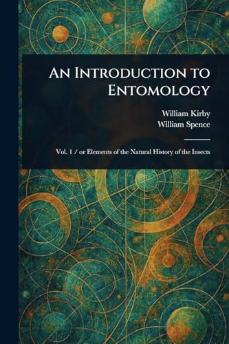 An Introduction to Entomology von Anson Street Press
