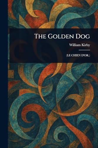 The Golden Dog von Anson Street Press