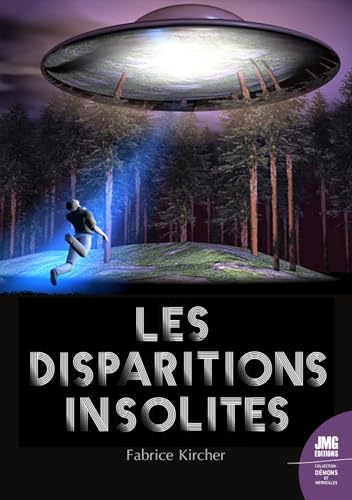 Les disparitions insolites