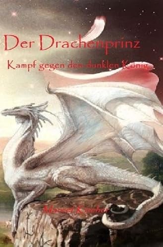 Drachenprinz / Der Drachenprinz: Kampf gegen den dunklen König