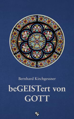 beGEISTert von Gott von Bernardus Verlag