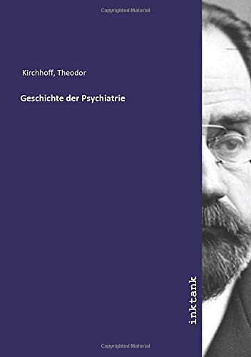 Geschichte der Psychiatrie