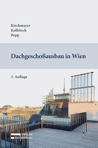 Dachgeschoßausbau in Wien von Verlag Österreich