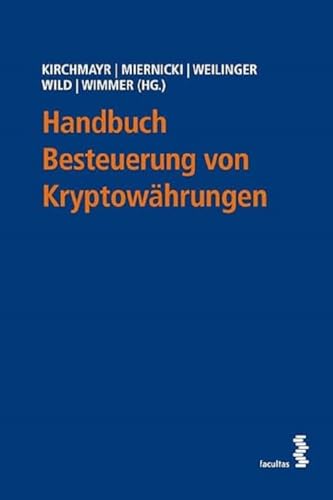 Handbuch Besteuerung von Kryptowährungen Handbuch Besteuerung von Kryptowährungen von facultas.wuv Universitäts