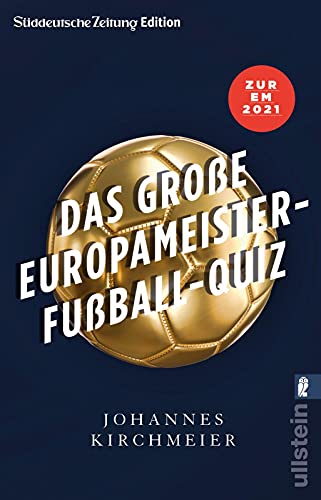 Das große Europameister-Fußball-Quiz von ULLSTEIN TASCHENBUCH