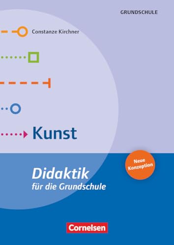 Didaktik für die Grundschule: Kunst (Neuauflage 2024) - Buch von Cornelsen Vlg Scriptor