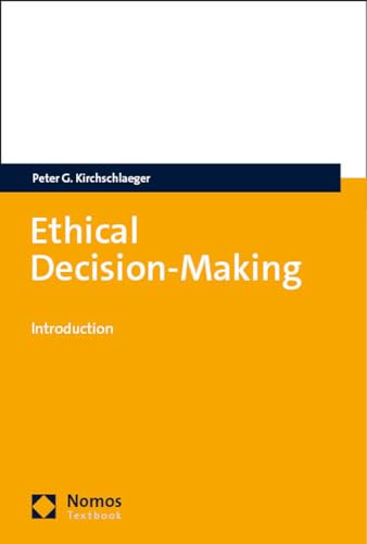 Ethical Decision-Making (NomosTextbook) von Nomos