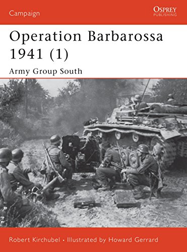 Operation Barbarossa 1941: Army Group South (Campaign, 129, Band 1)