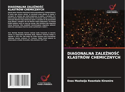 DIAGONALNA ZALE¿NO¿¿ KLASTRÓW CHEMICZNYCH: DE DIAGONALNA ZALE¿NO¿¿ KLASTRÓW CHEMICZNYCH: DE von Wydawnictwo Nasza Wiedza
