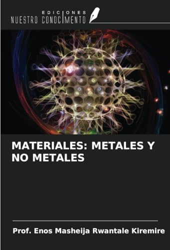 MATERIALES: METALES Y NO METALES von Ediciones Nuestro Conocimiento