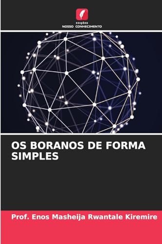 OS BORANOS DE FORMA SIMPLES OS BORANOS DE FORMA SIMPLES von Edições Nosso Conhecimento